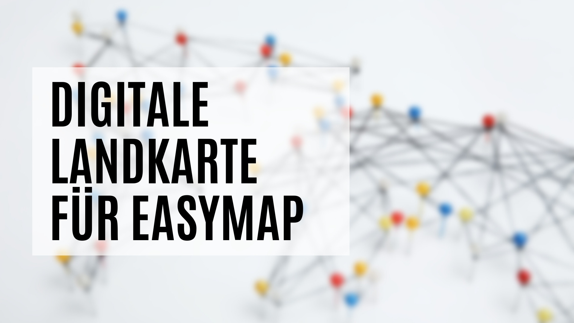 Digitale Landkarten für easymap
